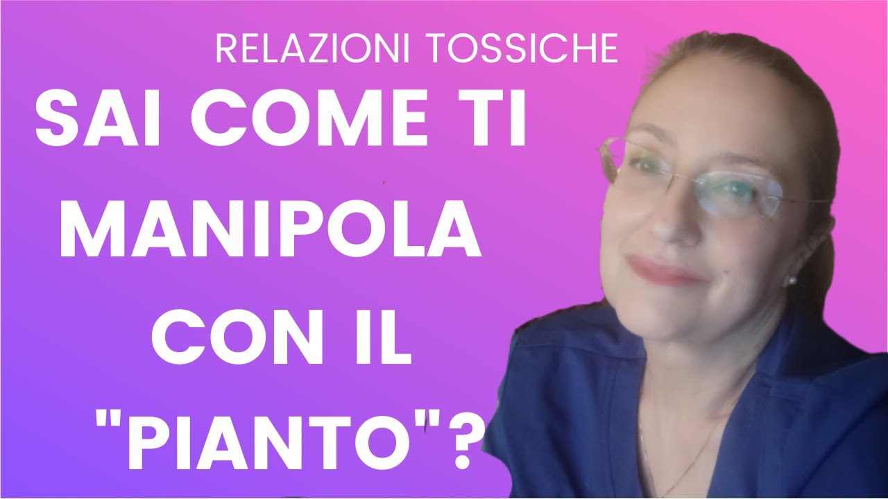 SAI COME TI MANIPOLA CON IL PIANTO?!? #ricominciodame#narcisismopatologico