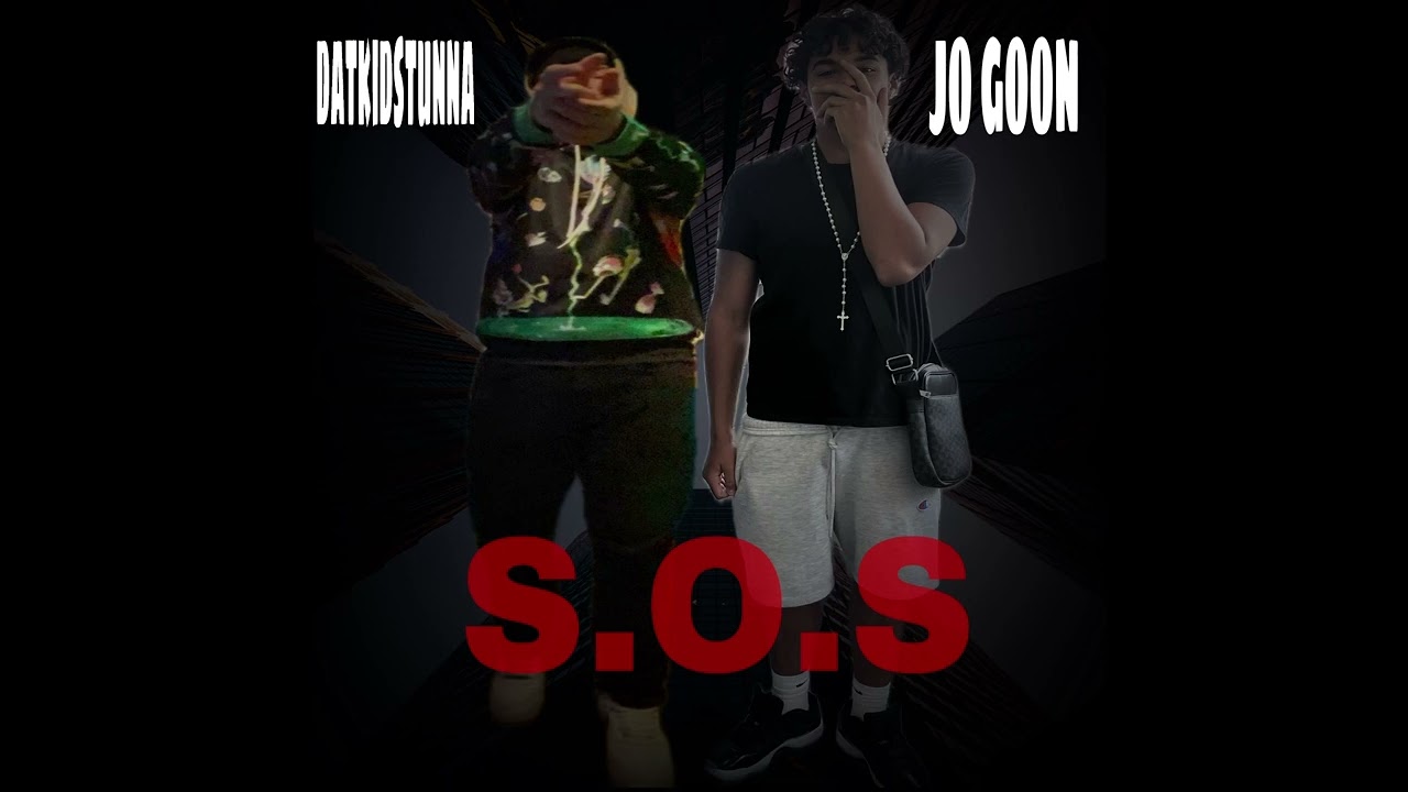 JO GOON x datkidstunna - SOS (official audio)