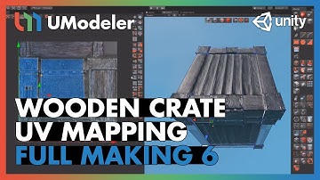 Wooden Crate : UV Mapping 6/8 - UModeler Full Making Video