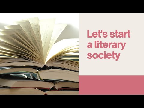 How to start a literary society?