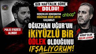 Oğuzhan Uğur Süre Doldu! İkiyüzlü bir ödlek olduğunu ifşalıyorum.
