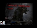 Warcraft 3: Werewolf Trans #2 - Who is the Big Bad Wolf?