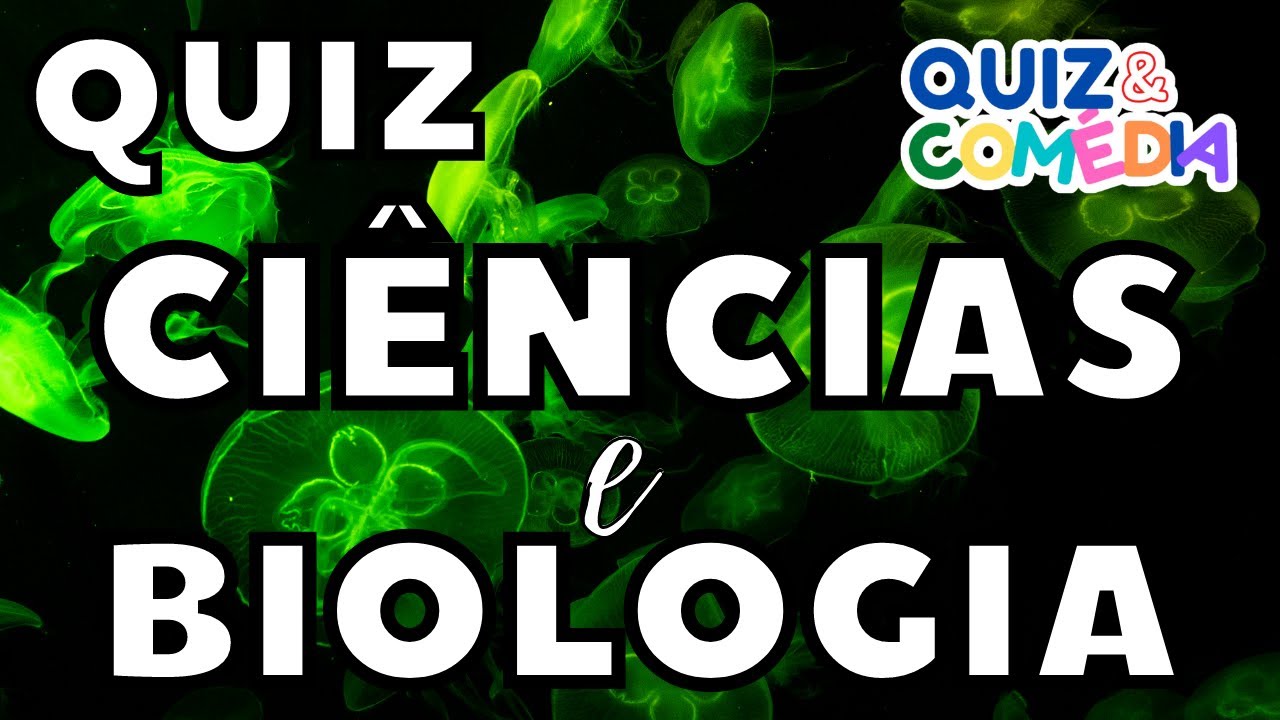 Quiz de Ciências e Biologia - Só Biologia