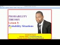 3-PROBABILITY SITUATIONS IN PROBABILITY THEORY  (ALEVEL MATH)