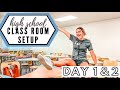 CLASSROOM SETUP DAY 1 & 2 |First Year High School Teacher|