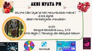 unknDELIMA (dari layar ke hati menumbuhkan makna ) di era digitaldalam Pembelajaran Mendalam