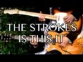 Is This It - The Strokes ( Guitar Tab Tutorial & Cover )