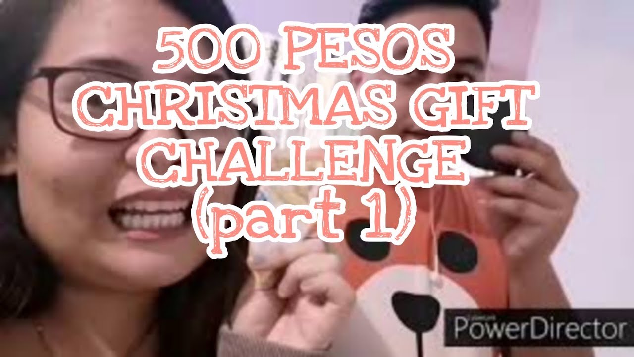 4-500-pesos-christmas-gift-challenge-1-chelsie-presly-youtube