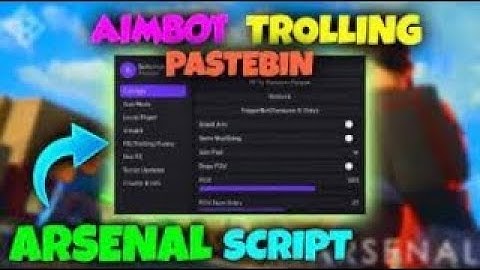 The New *BEST* Arsenal Script! (Pastebin 2022)