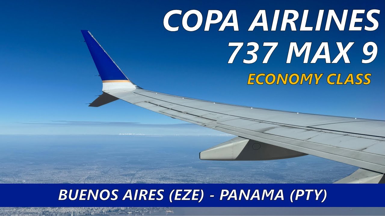 Copa Airlines | Boeing 737 MAX 9 | CM364 | Buenos Aires (EZE) - Panama (PTY) | Economy