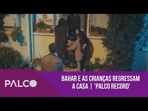Bahar and the children return home | 'Palco Record'