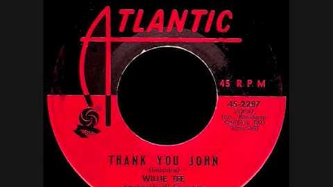 Willie Tee - Thank You John