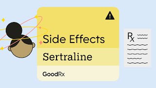 7 Sertraline (Zoloft) Side Effects and What You Can Do About Them | GoodRx