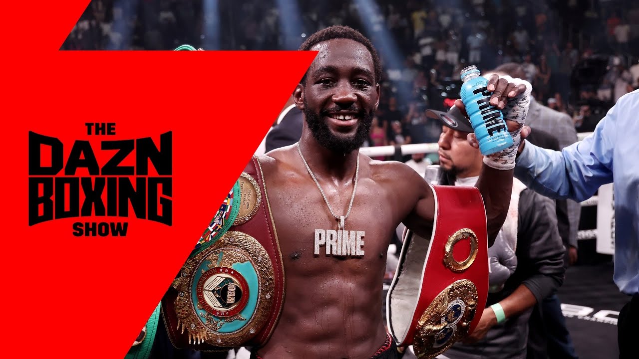 The DAZN Boxing Show Terence Crawford Becomes Undisputed Champion