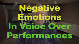 Voice Over Tip: Add Negative Emotions to Your Performance by Aliso Creek Voice Over Classes 1,585 views 1 year ago 5 minutes, 57 seconds