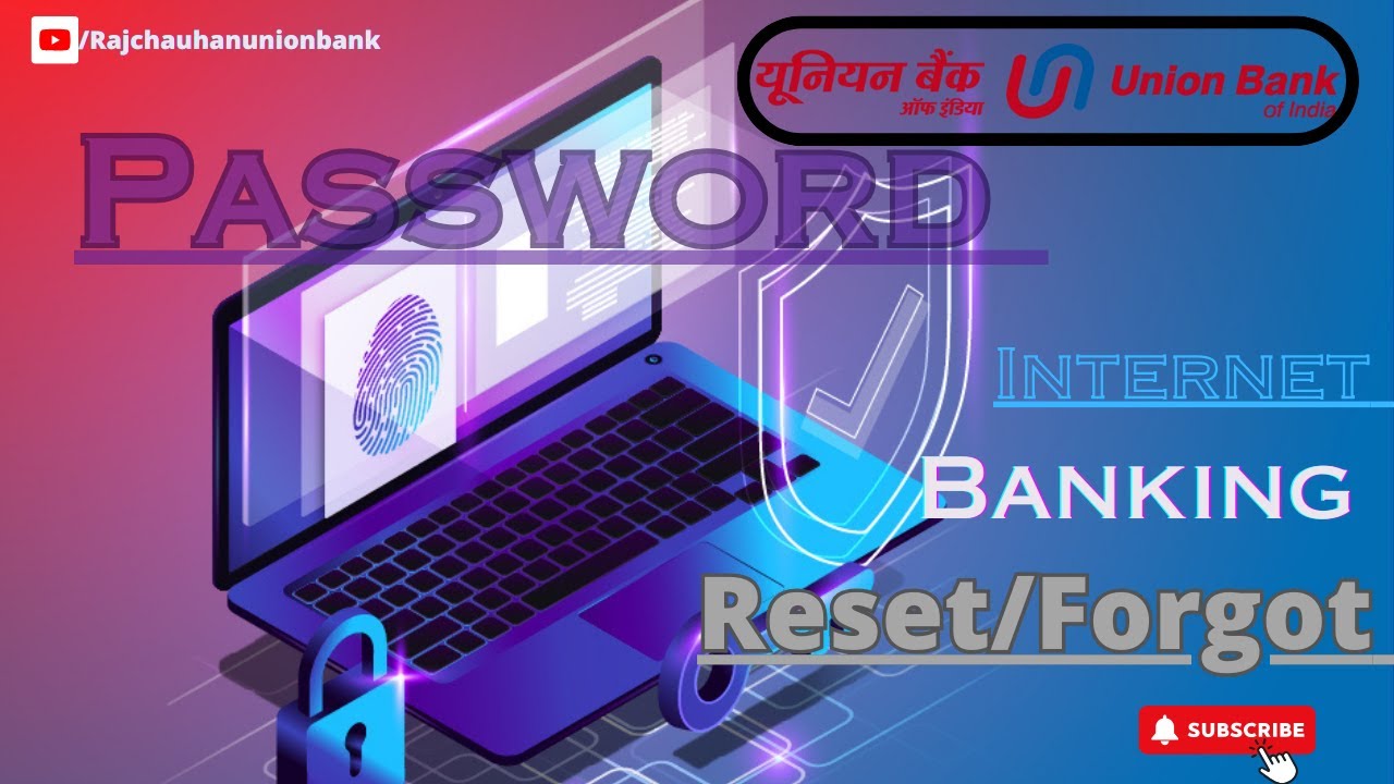 Union Bank of India | Internet Banking| Reset Forgot Password - YouTube