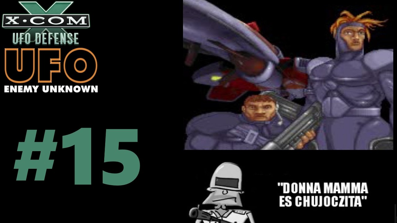 Ponownie Zagrajmy w X-Com  #15