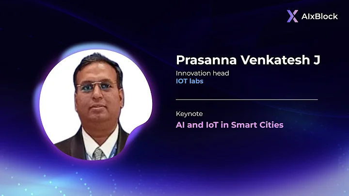[AIxBlock] Keynote | AI and IoT in Smart Cities | Worldwide AI Webinar 2022