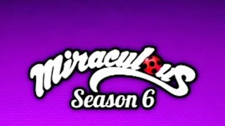 Season 6 Spoilers Revealed | Miraculous Ladybug | Eng Dub 1080p