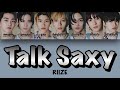 Talk Saxy - RIIZE(ライズ) 【パート分け/日本語字幕/歌詞/和訳/カナルビ】