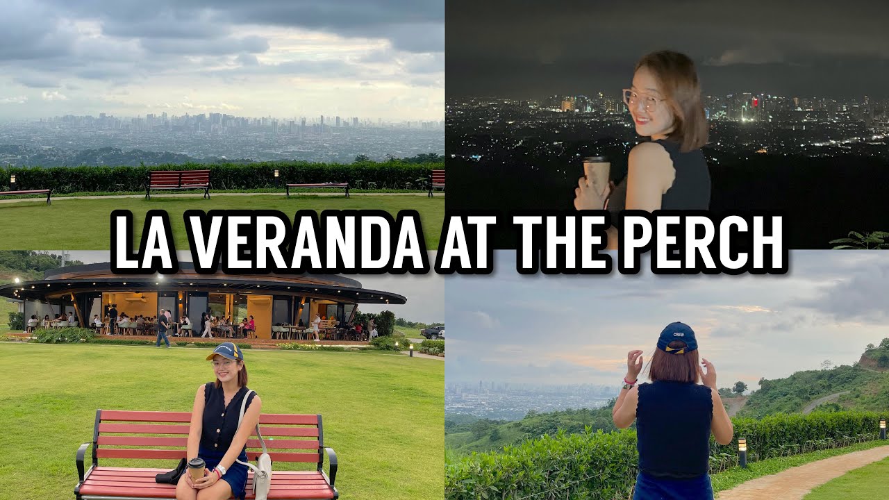 La Veranda at The Perch Restaurant in Antipolo City Rizal REVIEW 2025