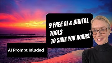Video 20  9 Free AI and Digital tools that save you hours