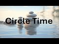 CLASSROOM CIRCLE TIME!