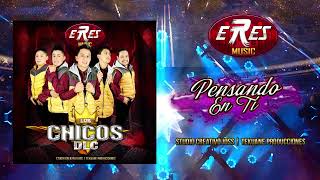 PENSANDO EN TI-LOS CHICOS DLC