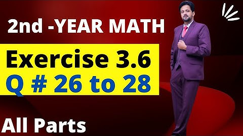 12th class math || 2nd year math exercise 3.6 question 26 to 28