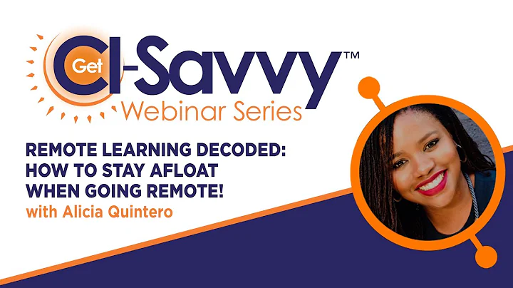 Remote Learning Decoded: How To Stay Afloat When Going Remote! | Alicia Quintero