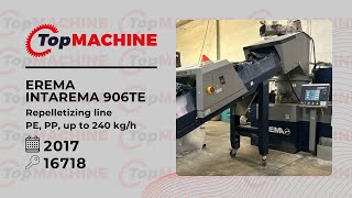 EREMA INTAREMA 906TE Repelletizing line used