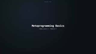Ruby Level 2 Deep Dive: Modules, Closures, Exceptions, Metaprogramming & Enumerable