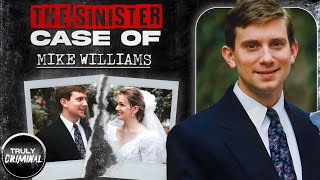 The Sinister Case Of Mike Williams