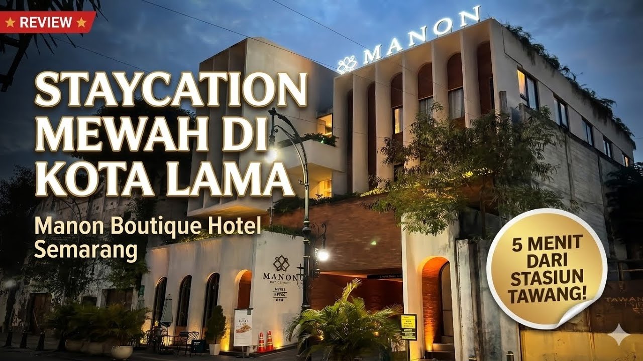 REVIEW HOTEL  MANON KOTA LAMA SEMARANG |TIAP SUDUTNYA ESTETIK DAN INSTAGRAMABLE | WORTH IT BANGET.
