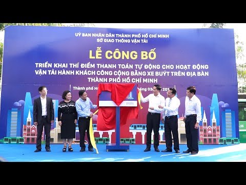 Video TP Hồ Chí Minh thí điểm thanh toán vé tự động khi đi... - youtube