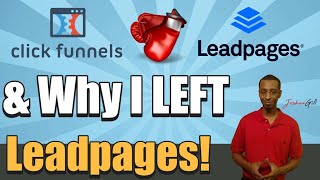 Clickfunnels vs Leadpages 2021 - Why I left Leadpages