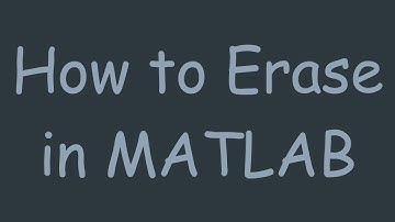 How to Erase in MATLAB