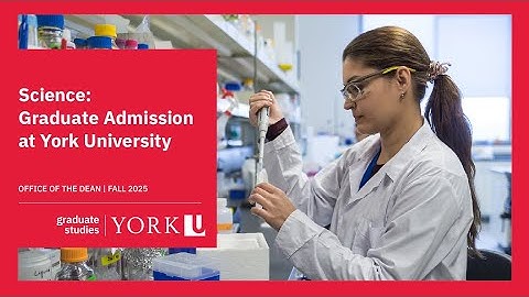 Science: Graduate Admission at York University