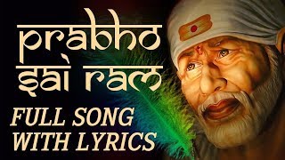 Presenting the beautiful sai baba songs in tamil "prabho ram full song
with lyrics" (sai bhajan, devotional songs, bhakthi songs) voice of
ni...