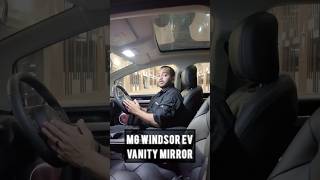 #MG #WindsorEV has really smart vanity mirrors 🤩