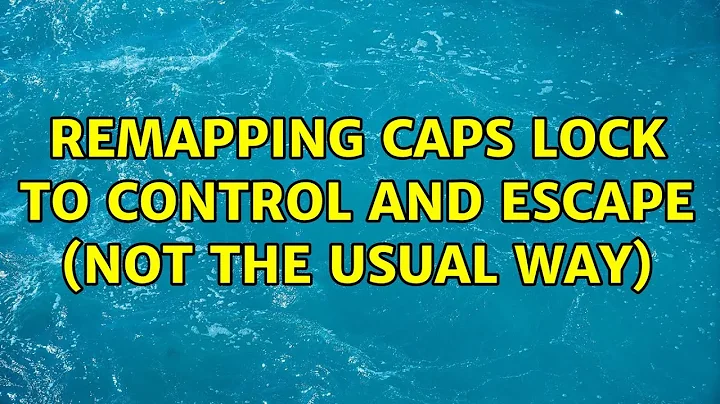 Ubuntu: Remapping Caps Lock to Control and Escape (not the usual way) (5 Solutions!!)