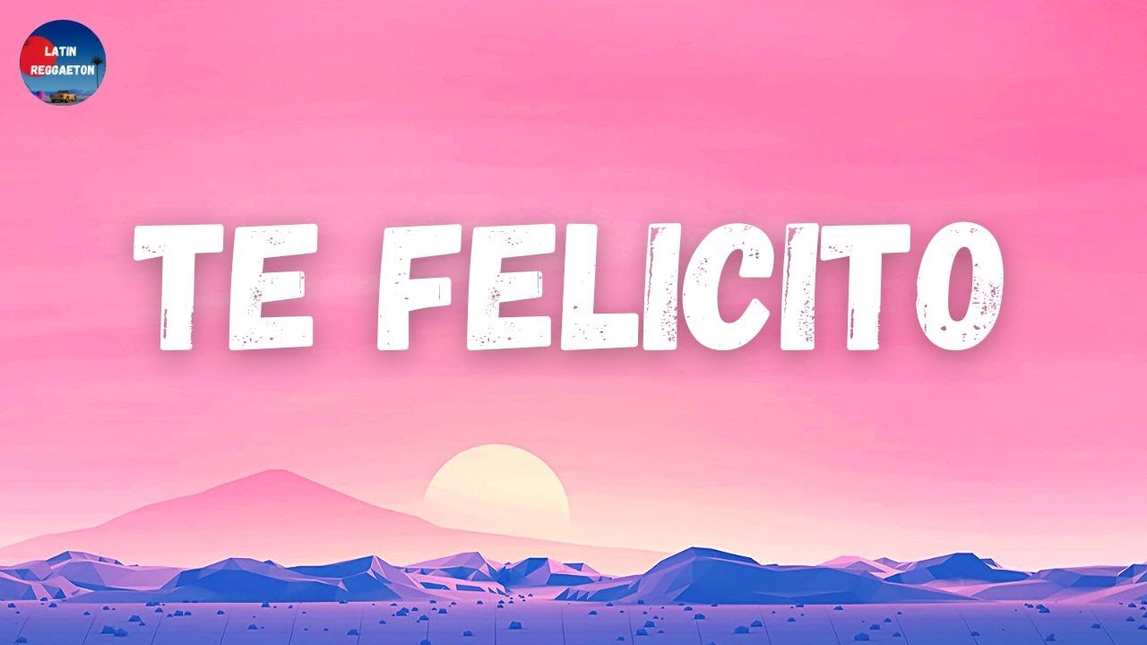 Shakira, Rauw Alejandro - Te Felicito (Letra/Lyrics) - YouTube