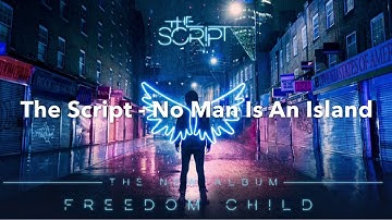The Script - No Man Is An Island (Official Audio)