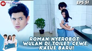 ROMAN NYEROBOT WULAN DI TOILET CEWE, KASUS BARU! - ROMAN PICISAN