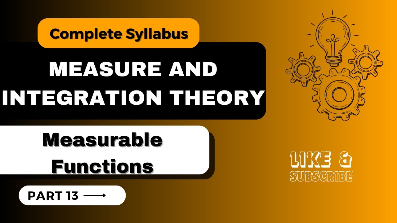 Measure and Integration Theory || Part 13|| M Sc Mathematics|| Value For Time || Kamal Kumar