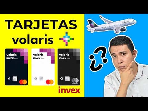 TARJETAS VOLARIS INVEX [Tarjeta de crédito Volaris, Tarjeta Volaris Invex 0 y Volaris Invex 2.0]