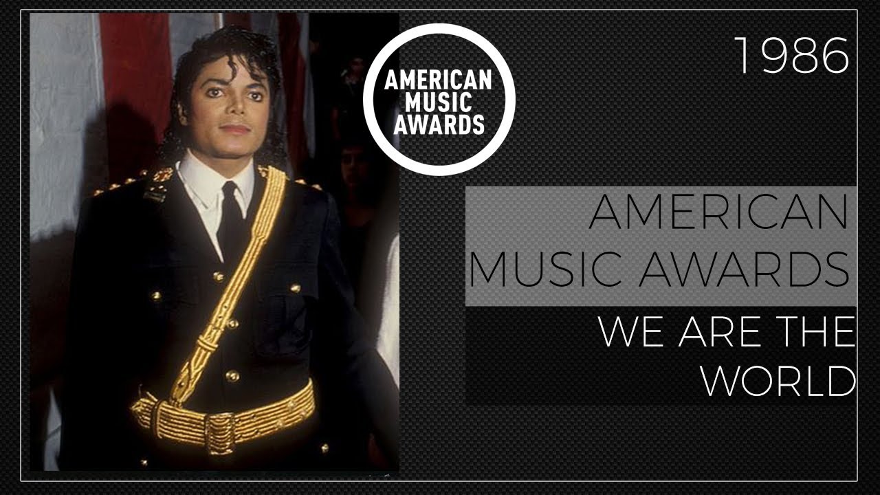 Michael Jackson American Music Awards 1986 + We are the World Live 50fps YouTube Michael Jackson American Music Awards 1986 + We are the World Live 50fps YouTube
