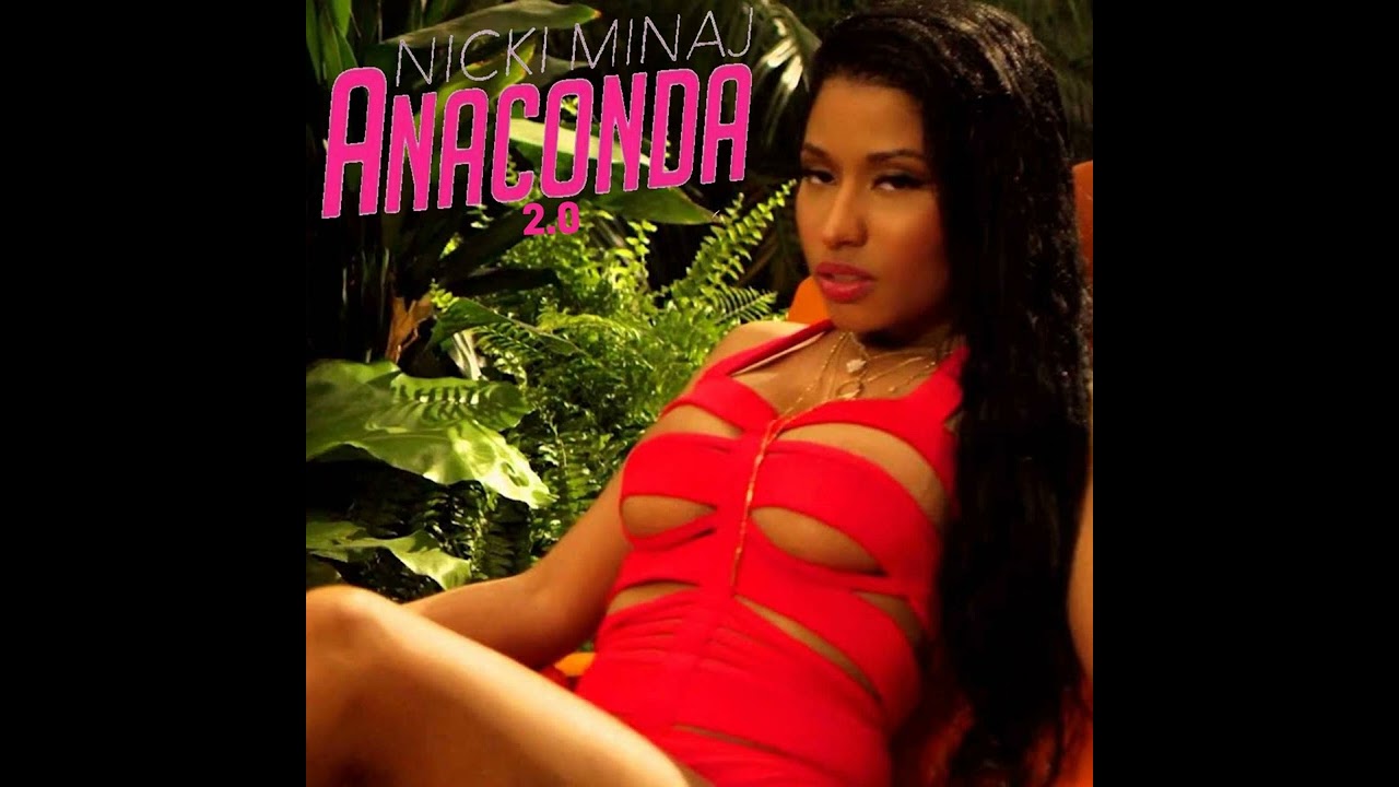 Nicki Minaj Anaconda Bob Esponja Still Obsessed With The Be Alright