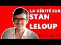 La VÉRITÉ sur STANISLAS LELOUP de MARKETING MANIA (partie 2)