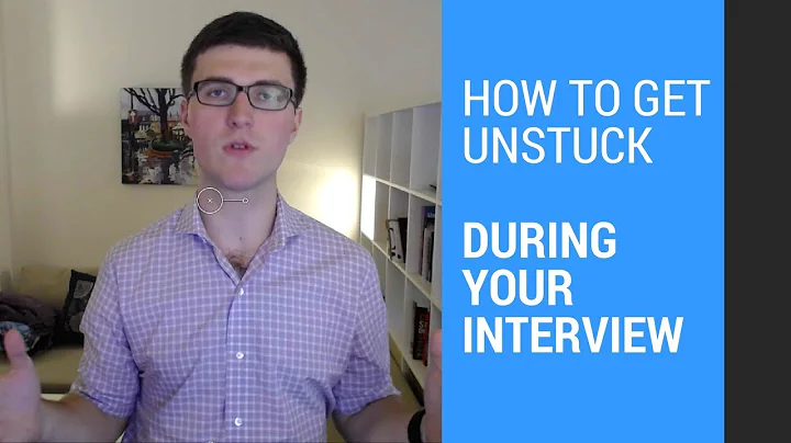 10 Ways to Get Unstuck During Your Coding Interview